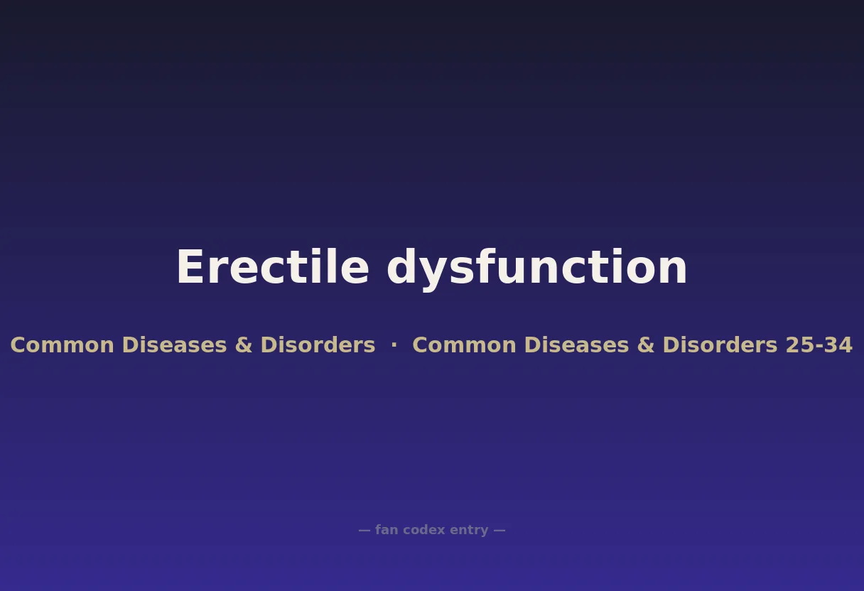Erectile dysfunction